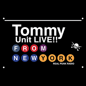 Tommy Unit LIVE!! #373